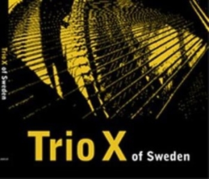 Trio X - Trio X Of Sweden in the group Externt_Lager /  at Bengans Skivbutik AB (557564)