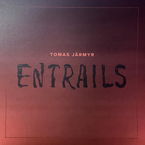 Tomas Järmyr - Entrails in the group VINYL / Pop-Rock at Bengans Skivbutik AB (5575670)