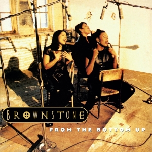 Brownstone - From The Bottom Up in the group OTHER / Övrigt /  at Bengans Skivbutik AB (5575690)