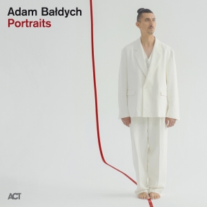 Adam Baldych - Portraits in the group OUR PICKS / Friday Releases / 2025-01-31 at Bengans Skivbutik AB (5575736)