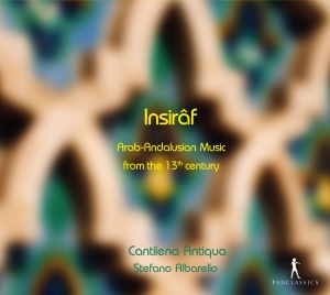 Cantilena Antiqua Stefano Albarell - Arab-Andalusian Music From The 13Th in the group CD / Klassiskt at Bengans Skivbutik AB (5575793)