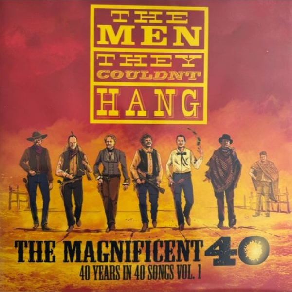 The Men They Couldn't Hang - The Magnificent 40 Vol 1 in the group VINYL / Pop-Rock at Bengans Skivbutik AB (5575887)