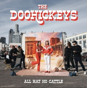 Doohickeys - All Hat No Cattle in the group OTHER / Övrigt /  at Bengans Skivbutik AB (5575919)