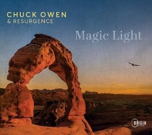 Chuck Owen & Resurgence - Magic Light in the group OUR PICKS / Friday Releases / 2025-02-21 at Bengans Skivbutik AB (5576042)