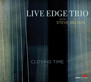Live Edge Trio - Closing Time in the group OTHER / Övrigt / at Bengans Skivbutik AB (5576055)