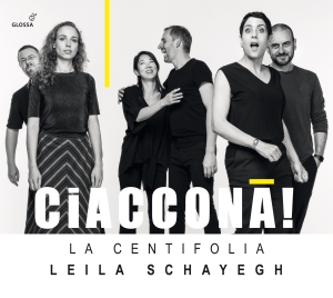 Leila Schayegh La Centifolia - Ciaccona! - Works By Bertali, Schme in the group CD / Klassiskt at Bengans Skivbutik AB (5576081)