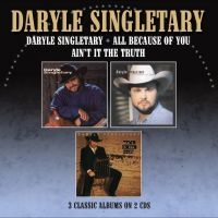 Singletary Daryle - Daryle Singletary / All Because Of in the group OUR PICKS / Friday Releases / 2025-02-14 at Bengans Skivbutik AB (5576122)