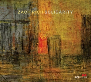 Zach Rich - Solidarity in the group OTHER / Övrigt /  at Bengans Skivbutik AB (5576191)