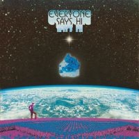 Everyone Says Hi - Everyone Says Hi in the group OUR PICKS / Friday Releases / 2025-01-31 at Bengans Skivbutik AB (5576225)
