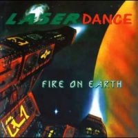 Laserdance - Fire On Earth in the group OUR PICKS / Friday Releases / 2025-01-10 at Bengans Skivbutik AB (5576306)