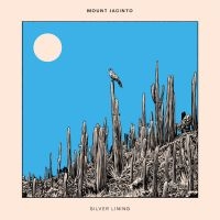 Jacinto Mount - Silver Lining in the group CD / Pop-Rock at Bengans Skivbutik AB (5576402)