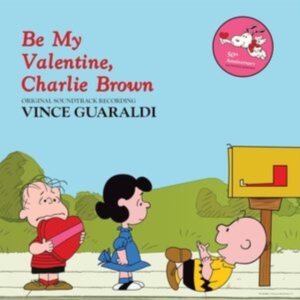 Guaraldi Vince - Be My Valentine, Charlie Brown in the group VINYL / Pop-Rock at Bengans Skivbutik AB (5576406)