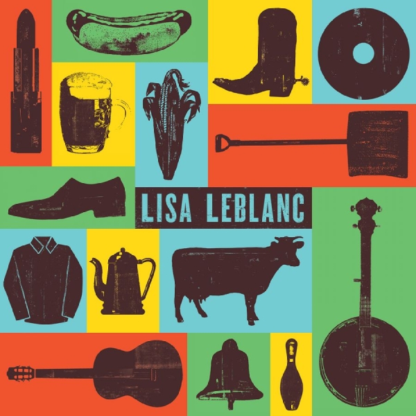 Leblanc Lisa - Lisa Leblanc in the group CD / World Music at Bengans Skivbutik AB (5576436)