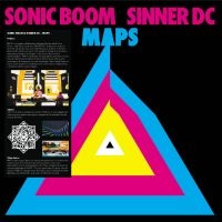 Sonic Boom & Sinner Dc - Maps in the group OUR PICKS / Friday Releases / 2025-02-07 at Bengans Skivbutik AB (5576529)