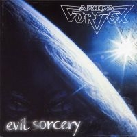 Arida Vortex - Evil Sorcery in the group OUR PICKS / Friday Releases / 2025-01-17 at Bengans Skivbutik AB (5576535)