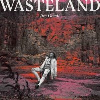 Ghedi Jim - Wasteland in the group OUR PICKS / Friday Releases / 2025-02-21 at Bengans Skivbutik AB (5576584)