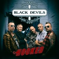 Black Devils With Janne Louhivuori - Hooked in the group OUR PICKS / Friday Releases / 2025-03-21 at Bengans Skivbutik AB (5576592)