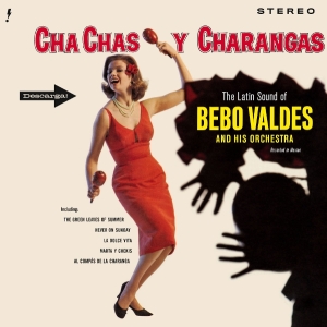 Valdes Bebo - Cha Chas Y Charangas in the group OTHER / Övrigt /  at Bengans Skivbutik AB (5576636)