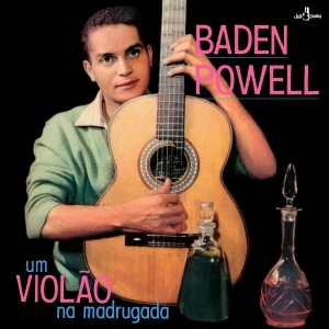 Baden Powell - Um Violao Na Madrugada in the group OTHER / Övrigt /  at Bengans Skivbutik AB (5576643)