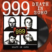 999 - Death In Soho (Vinyl Lp) in the group OUR PICKS / Friday Releases / 2025-01-31 at Bengans Skivbutik AB (5576653)
