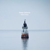 Deep Cabaret - Matchless in the group OUR PICKS / Friday Releases / 2025-01-10 at Bengans Skivbutik AB (5576688)