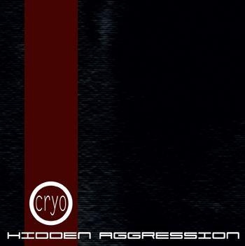 Cryo - Hidden Aggression in the group CD / Bestsellers at Bengans Skivbutik AB (557670)