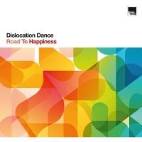 Dislocation Dance - Road To Happiness in the group OUR PICKS / Friday Releases / 2025-01-24 at Bengans Skivbutik AB (5576761)