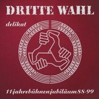 Dritte Wahl - Delikat (Limitierte Jubiläums-Editi in the group OUR PICKS / Friday Releases / 2025-01-31 at Bengans Skivbutik AB (5576783)
