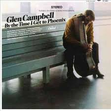 Glen Campbell - By The Time I Get To Phoenix in the group Labels /  at Bengans Skivbutik AB (5576821)