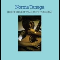 Tanega Norma - I Don't Think It Will Hurt If You S in the group OUR PICKS / Friday Releases / 2025-01-31 at Bengans Skivbutik AB (5576876)