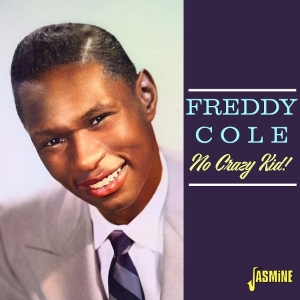 Freddy Cole - No Crazy Kid in the group CD / Jazz,Pop-Rock at Bengans Skivbutik AB (5576901)