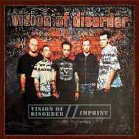 Vision Of Disorder - Vision Of Disorder / Imprint (2 Cd in the group OUR PICKS / Friday Releases / 2025-02-28 at Bengans Skivbutik AB (5576953)