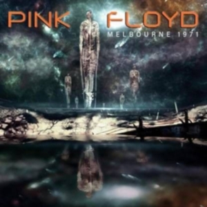Pink Floyd - Melbourne 1971 in the group OUR PICKS / Friday Releases / 2025-01-24 at Bengans Skivbutik AB (5576961)