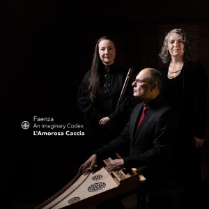 L'amorosa Caccia - Faenza - An Imaginary Codex in the group CD / Klassiskt at Bengans Skivbutik AB (5576985)