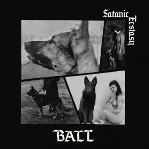Ball - Satanic Ecstasy (Deluxe Edition, Sa in the group VINYL / Pop-Rock at Bengans Skivbutik AB (5577082)