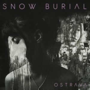 Snow Burial - Ostrava in the group OTHER / Övrigt /  at Bengans Skivbutik AB (5577187)