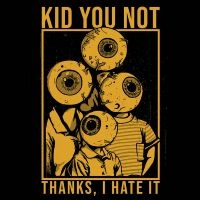 Kid You Not - Thanks, I Hate It in the group OUR PICKS / Friday Releases / 2025-02-07 at Bengans Skivbutik AB (5577698)