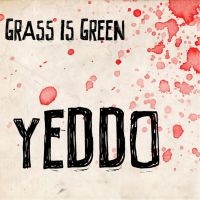 Grass Is Green - Yeddo (Pink With Red Splatter Vinyl in the group OUR PICKS / Friday Releases / 2025-02-28 at Bengans Skivbutik AB (5577714)