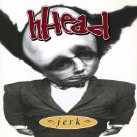 Hhead - Jerk?/?Fireman in the group OUR PICKS / Friday Releases / 2025-02-28 at Bengans Skivbutik AB (5577718)