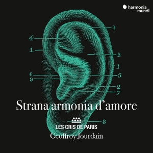Les Cris De Paris & Geoffroy Jourdain - Strana Armonia D'amore (Vicentino, Verunelli, U.A.) in the group OTHER / Övrigt / at Bengans Skivbutik AB (5577821)