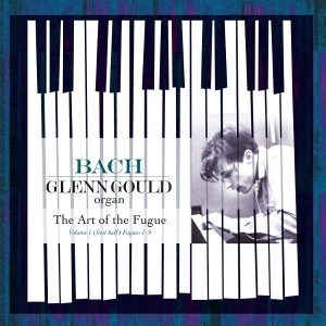 Glenn Gould - Bach-Art Of The Fugue -Vol. 1 (First Half):Fugues 1-9 in the group OTHER / Övrigt /  at Bengans Skivbutik AB (5577825)