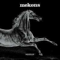 Mekons - Horror in the group OUR PICKS / Friday Releases / 2025-04-04 at Bengans Skivbutik AB (5577980)