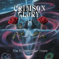 Crimson Glory - The Roadrunner Years (3 CD Digipak) in the group OUR PICKS / Friday Releases / 2025-04-18 at Bengans Skivbutik AB (5577999)