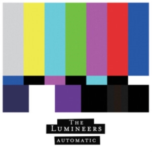 Lumineers The - Automatic in the group OUR PICKS / Friday Releases / 2025-02-14 at Bengans Skivbutik AB (5578011)