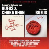 Rufus/Chaka Khan - Stompin' At The Savoy/Seal In Red in the group OUR PICKS / Friday Releases / 2025-03-14 at Bengans Skivbutik AB (5578159)