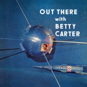 Betty Carter - Out There With Betty Carter in the group VINYL / Jazz at Bengans Skivbutik AB (5578222)