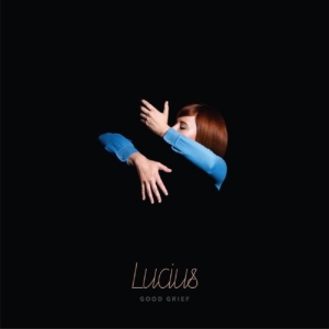 Lucius - Good Grief (Marbled Blue Vinyl) in the group OTHER / Övrigt /  at Bengans Skivbutik AB (5578275)