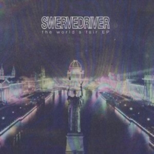 Swervedriver - The World's Fair Ep (Orange Vinyl) in the group VINYL / Pop-Rock at Bengans Skivbutik AB (5578277)