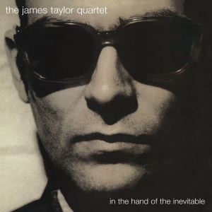 James Taylor Quartet The - In The Hand Of The Inevitable in the group VINYL / Jazz at Bengans Skivbutik AB (5578286)