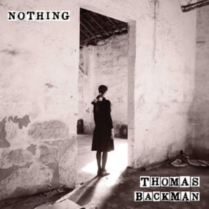 Backman Thomas - Nothing in the group VINYL / Jazz,Svensk Musik at Bengans Skivbutik AB (5578290)